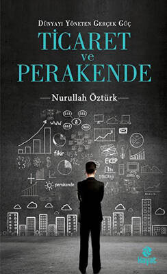 Dünyayı Yöneten Güç Ticaret ve Perakende Nurullah Öztürk Fiyat