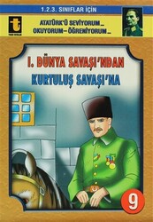 1. Dünya Savaşı’ndan Kurtuluş Savaşı’na - 1