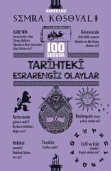 100 Soruda Tarihteki Esrarengiz Olaylar - 1