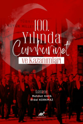 100. Yılında Cumhuriyet ve Kazanımlar - 1