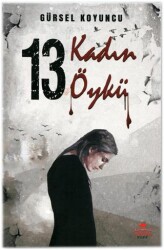 13 Kadın 13 Öykü - 1