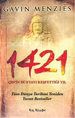 1421 - Çin’in Dünyayı Keşfettiği Yıl - 1