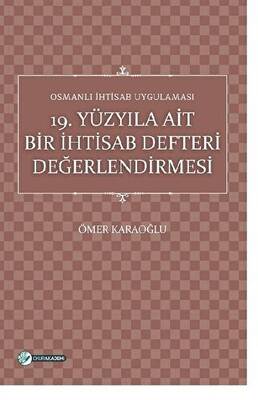 19. Yüzyıla Ait Bir İhtisab Defteri Değerlendirmesi - 1