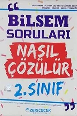 Zekiçocuk Eğitici Kitaplar 2. Sınıf Bilsem Soruları Nasıl Çözülür - 1