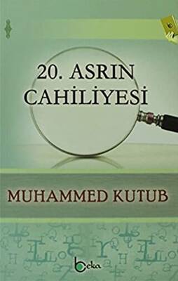 20. Asrın Cahiliyesi - 1