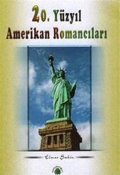 20. Yüzyıl Amerikan Romancıları - 1