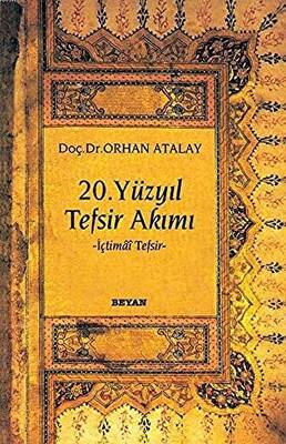 20. Yüzyıl Tefsir Akımı - 1