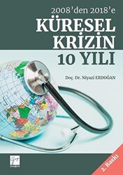 2008’den 2018’e Küresel Krizin 10 Yılı - 1