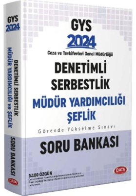 2024 Ceza ve Tevkifevleri Denetimli Serbestlik Müdür Yardımcılığı ve Şeflik GYS Soru Bankası - 1