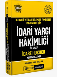 2024 İktisadi ve İdari Bilimler Fakültesi Mezunları İçin İdari Yargı Hakimliği Ön Sınavı İdare Hukuk - 1