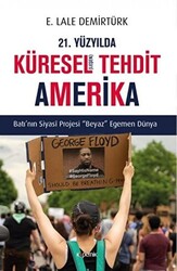 21. Yüzyılda Küreselleşen Tehdit Amerika - 1