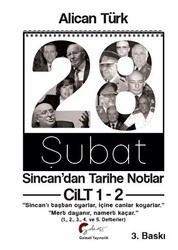 28 Şubat: Sincan`dan Tarihe Notlar Cilt 1-2 - 1