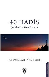 40 Hadis Çocuklar ve Gençler İçin - 1