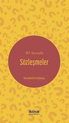 40 Soruda Sözleşmeler - 1