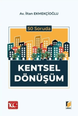 50 Soruda Kentsel Dönüşüm - 1