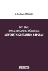 5411 Sayılı Bankacılık Kanunu Bağlamında Mevduat Sigortasının Kapsamı - 1