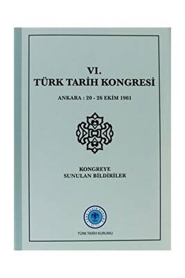 6. Türk Tarih Kongresi - 1