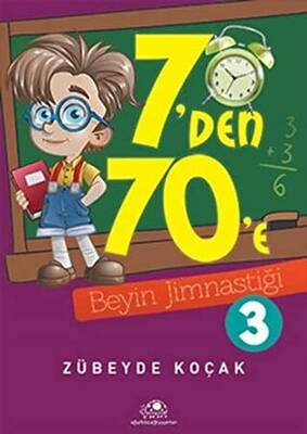 7`den 70`e Beyin Jimnastiği - 3 - 1