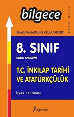 Bilgesina Yayınları 8. Sınıf T.C. İnkılap Tarihi ve Atatürkçülük Konu Anlatımı - 1