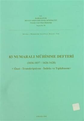 83 Numaralı Mühimme Defteri 1036 - 1037 - 1626 - 1628 - 1