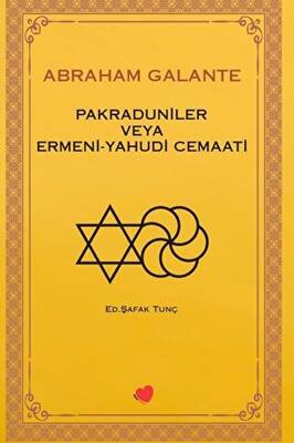 Abraham Galante - Pakraduniler veya Ermeni - Yahudi Cemaati - 1