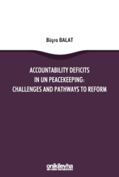 Accountability Deficits in UN Peacekeeping: Challenges and Pathways to Reform - 1