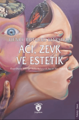 Acı, Zevk ve Estetik - 1