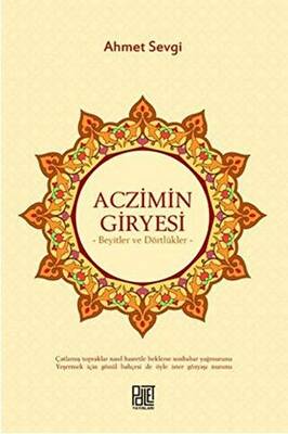 Aczimin Giryesi - Beyitler ve Dörtlükler - 1