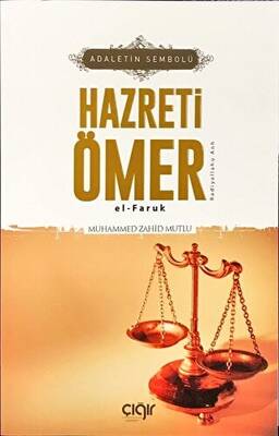 Adaletin Sembolü Hazreti Ömer el- Faruk r.a - 1