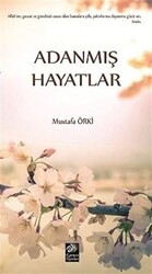 Adanmış Hayatlar - 1