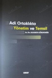 Adi Ortaklıkta Yönetim ve Temsil - 1