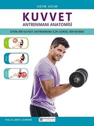 Adım Adım Kuvvet Antrenmanı Anatomisi - 1