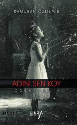 Adını Sen Koy - Çocuk Gelin - 1