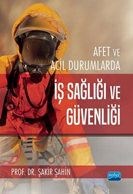 Afet Ve Acil Durumlarda İş Sağlığı Ve Güvenliği - 1