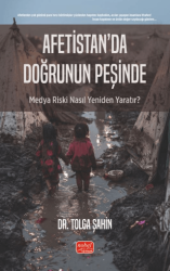 Afetistan’da Doğrunun Peşinde - 1