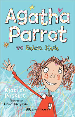 Agatha Parrot ve Balon Kafa - 1