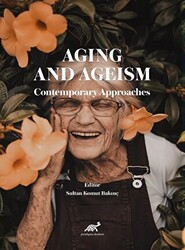 Aging And Ageism  Contemporary Approaches - 1