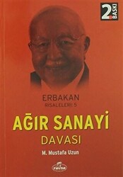 Ağır Sanayi Davası - 1