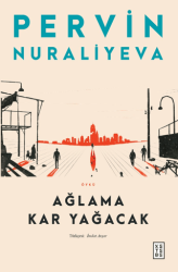 Ağlama Kar Yağacak - 1