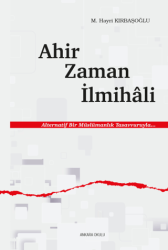 Ahir Zaman İlmihali - 1