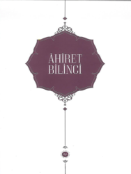 Ahiret Bilinci - 1