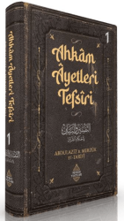 Ahkam Ayetleri Tefsiri 1. Cilt - 1