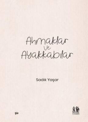 Ahmaklar ve Ayakkabılar - 1