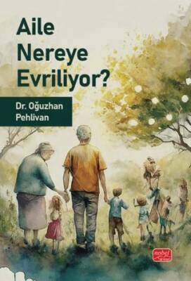 Aile Nereye Evriliyor - 1