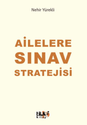 Ailelere Sınav Stratejisi - 1