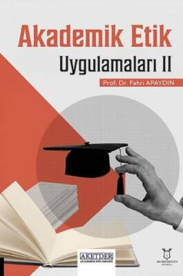 Akademik Etik Uygulamaları II - 1