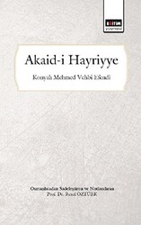 Akaid-i Hayriyye Osmanlıca`dan Sadeleştiren ve Notlandıran - 1