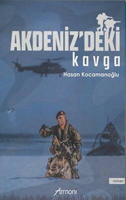 Akdeniz`deki Kavga - 1