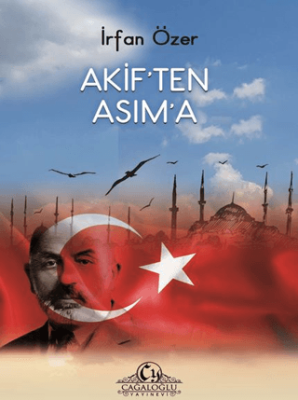 Akif`ten Asım’a - 1