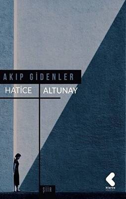 Akıp Gidenler - 1